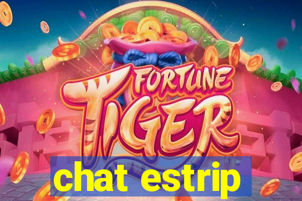 chat estrip